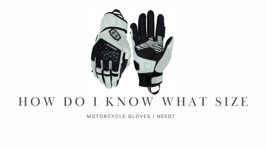 How do l know what size motorcycle gloves l need? - Seibertron