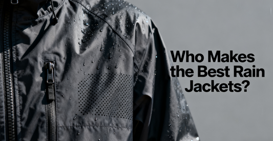 Who Makes the Best Rain Jackets?
