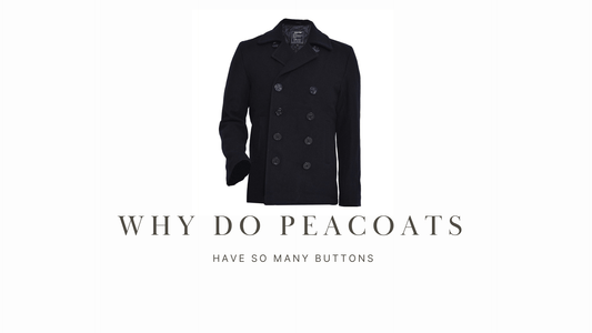 Why do peacoats have so many buttons? - Seibertron