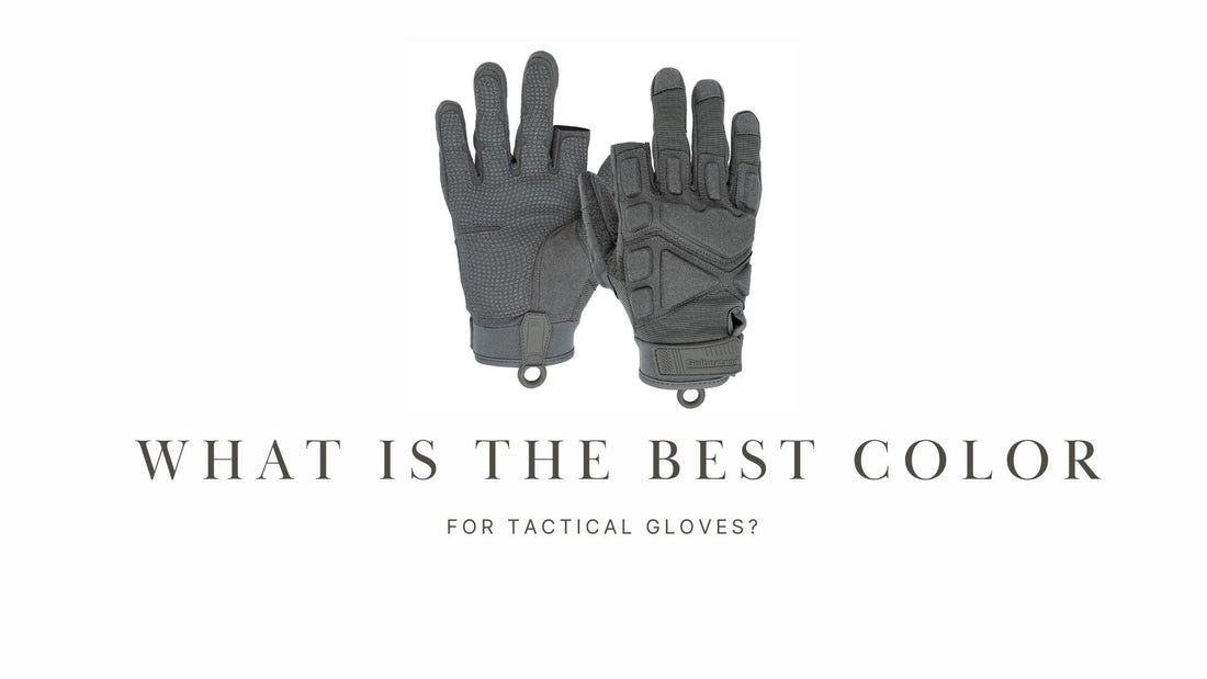 What is the best color for tactical gloves? - Seibertron