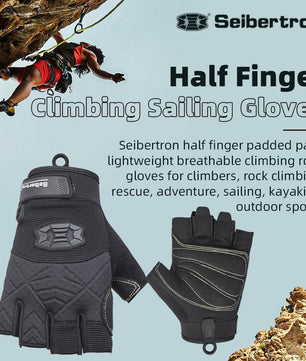 Seibertron Half Finger Padded Palm Lightweight Breathable Climbing Rope Gloves for Climbers, Rock Climbing, Rescue, Adventure, Sailing, Kayaking, Outdoor Sports - SeibertronOutdoors